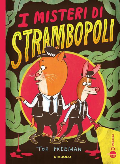 I misteri di Strambopoli - Tor Freeman - copertina