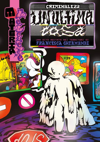 MD4e - Un'ultima cosa - Criminaliza,Francesca Ghermandi - copertina