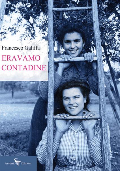 Eravamo contadine - Francesco Galiffa - copertina