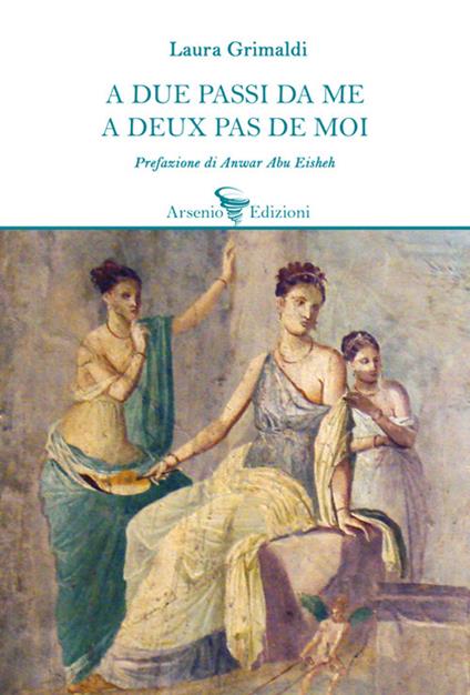 A due passi da me. Ediz. multilingue - Laura Grimaldi - copertina