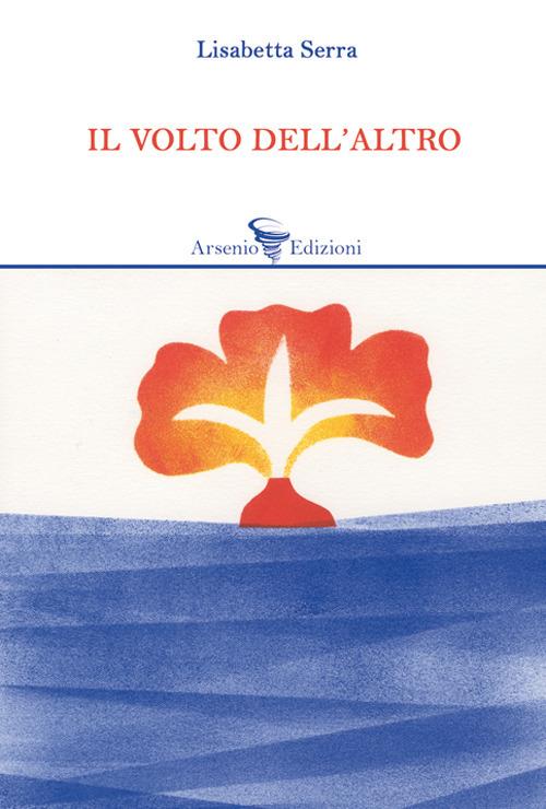 Il volto dell'altro - Lisabetta Serra - copertina