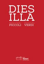 Gianriccardo Piccoli e Alessandro Verdi. Dies Illa. Ediz. italiana e inglese