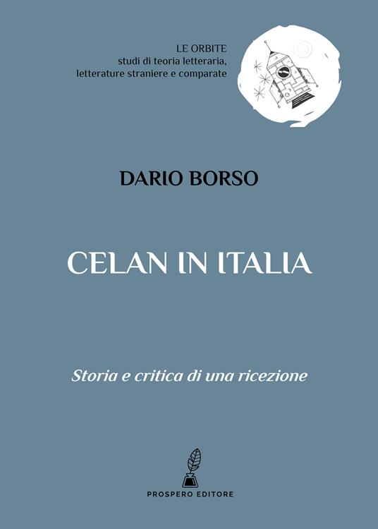 Celan in Italia. Storia e critica di una ricezione - Dario Borso - copertina