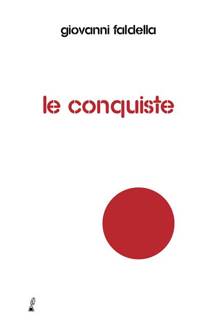 Le conquiste - Giovanni Faldella - copertina