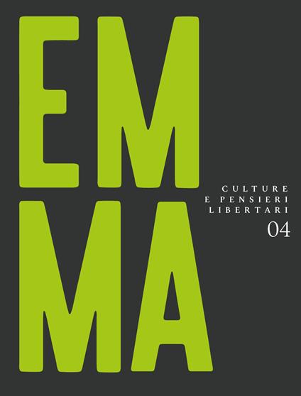 Emma. Culture e pensieri libertari. Vol. 4 - copertina