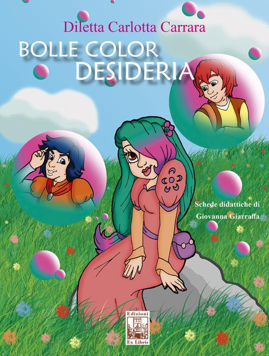 Bolle color Desideria - Diletta Carlotta Carrara - copertina