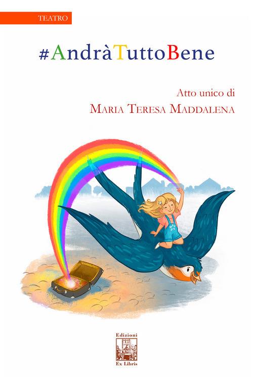 #AndràTuttoBene - Maria Teresa Maddalena - copertina