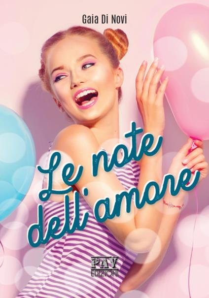 Le note dell'amore - Gaia Di Novi - copertina