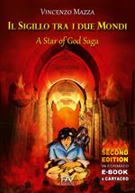 Il sigillo tra i due mondi. A star of God Saga