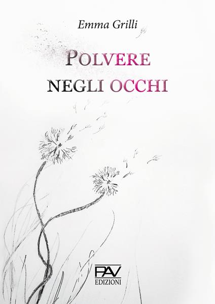 Polvere negli occhi - Emma Grilli - copertina