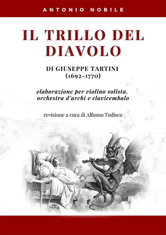 Il trillo del diavolo di Giuseppe Tartini (1692-1770). Elaborazione per violino solista, orchestra d'archi e clavicembalo - Antonio Nobile - copertina