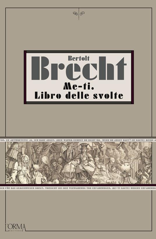 Me-ti. Libro delle svolte - Bertolt Brecht,Cesare Cases - ebook