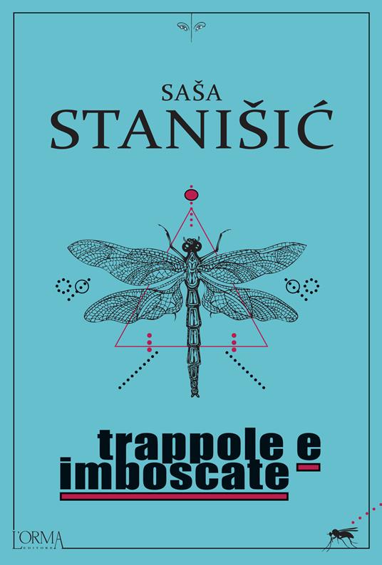 Trappole e imboscate - Sasa Stanisic,Giovanna Agabio - ebook