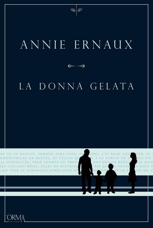 La donna gelata - Annie Ernaux,Lorenzo Flabbi - ebook