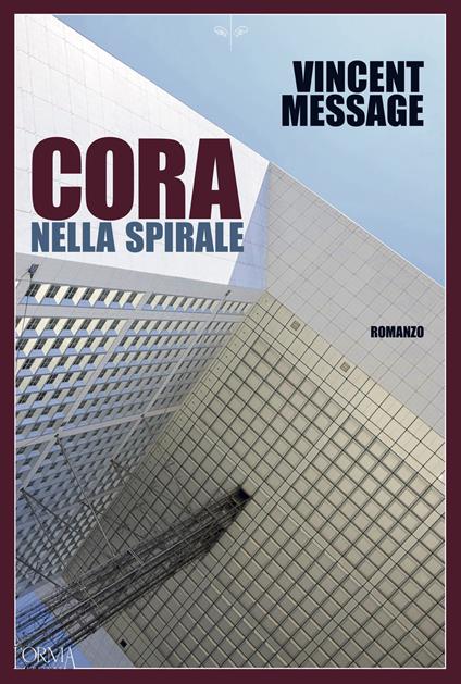 Cora nella spirale - Vincent Message - copertina