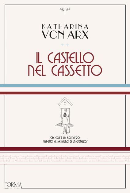 Il castello nel cassetto - Katharina von Arx,Eleonora Tomassini - ebook