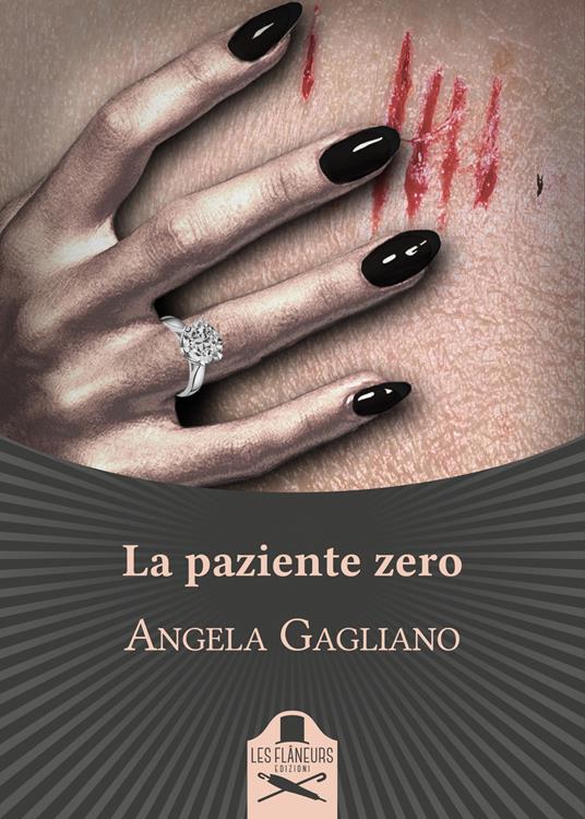 La paziente zero - Angela Gagliano - copertina