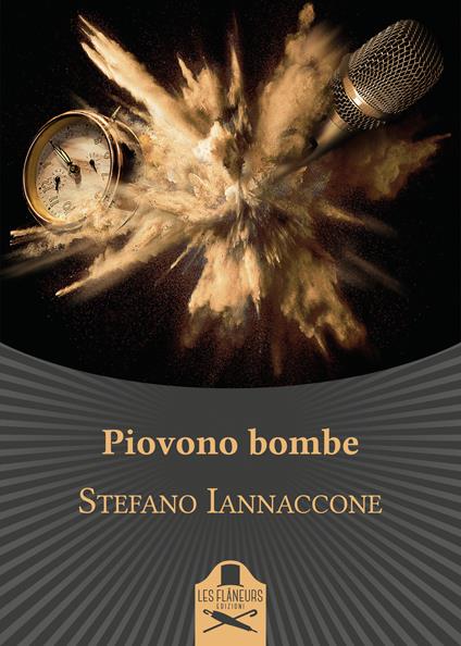 Piovono bombe - Stefano Iannaccone - copertina