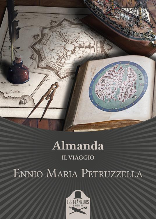 Almanda. Il viaggio - Ennio Maria Petruzzella - copertina