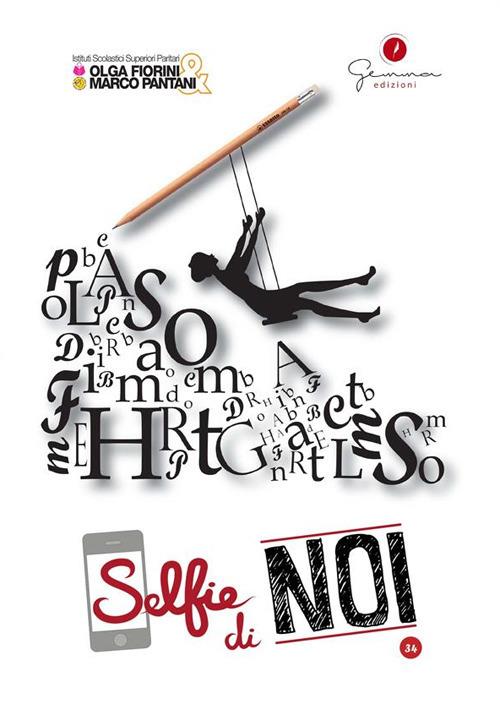 Selfie di noi. Vol. 34 - Istituto “Olga Fiorini” - ebook