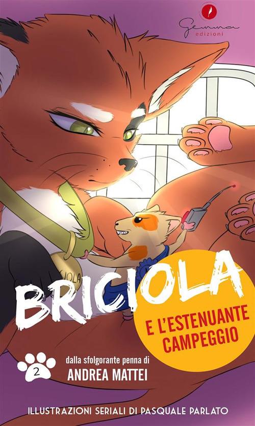 Briciola e l'estenuante campeggio - Andrea Mattei,Pasquale Parlato - ebook