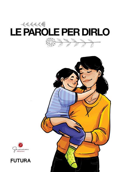 Le parole per dirlo - copertina