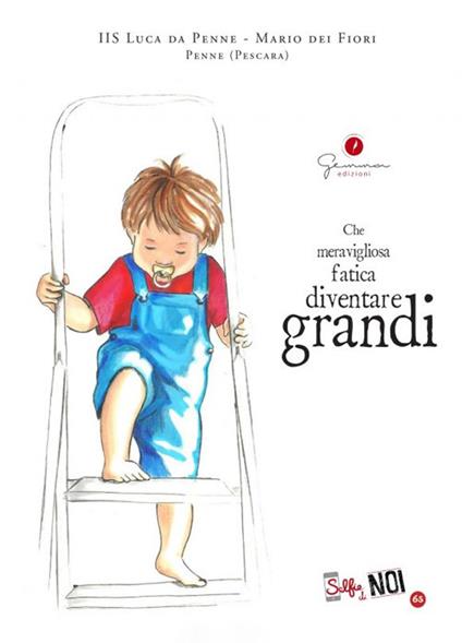 Selfie di noi. Vol. 65: Liceo "Luca da Penne - Mario dei Fiori" Penne (Pescara). - copertina