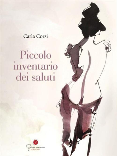 Piccolo inventario dei saluti - Carla Corsi,Riccardo Giannitrapani - ebook