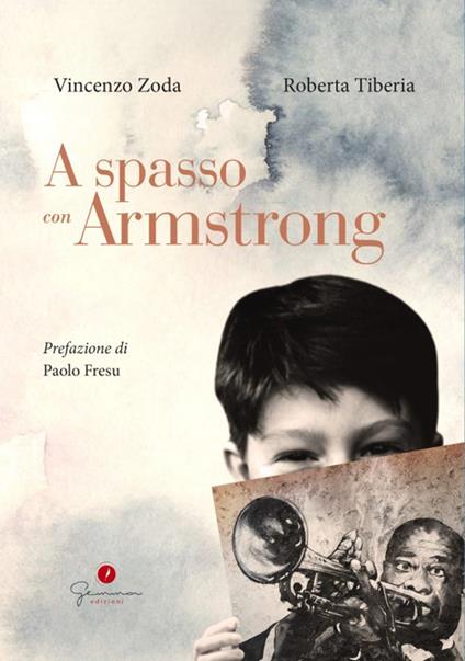 A spasso con Armstrong - Roberta Tiberia,Vincenzo Zoda - ebook