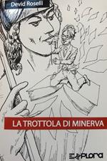 La trottola di Minerva