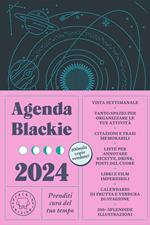 Agenda Blackie 2024 settimanale 12 mesi. Prenditi cura del tuo tempo