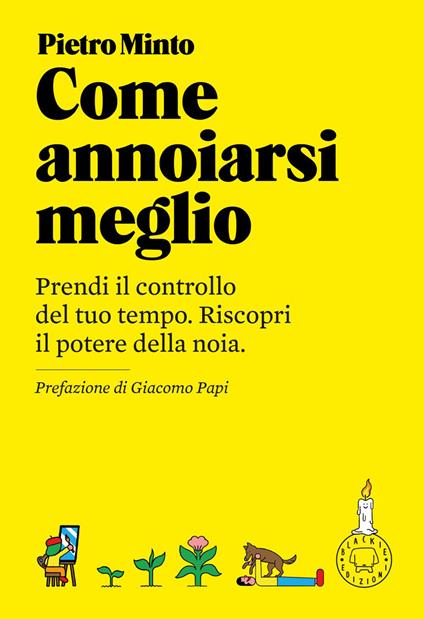 Come annoiarsi meglio - Pietro Minto - ebook
