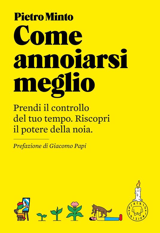 Come annoiarsi meglio - Pietro Minto - ebook