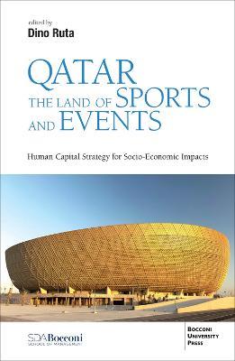 Qatar the Land of Sports and Events: Human Capital Strategy for Socio-Economic Impacts - Dino Ruta - cover