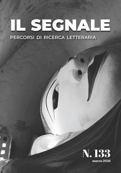 Il segnale. Percorsi di ricerca letteraria (2026). Vol. 133 - copertina