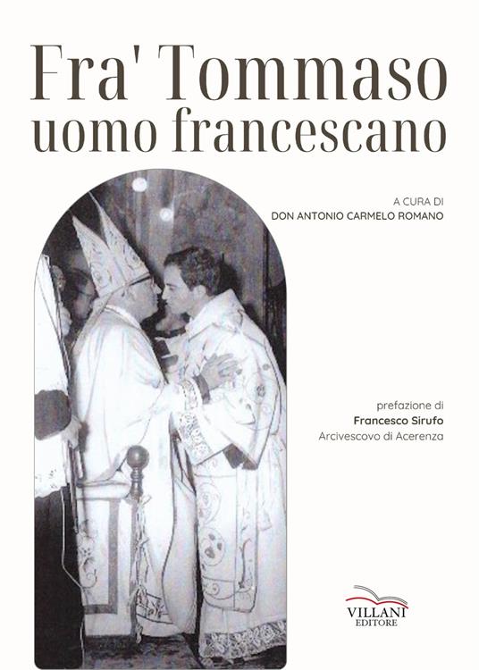 Fra' Tommaso. Uomo francescano - Don Antonio Carmelo Romano - copertina