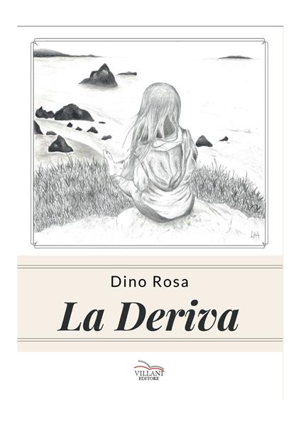 La deriva - Dino Rosa - copertina