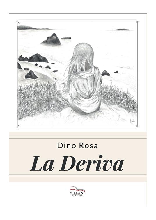 La deriva - Dino Rosa - copertina
