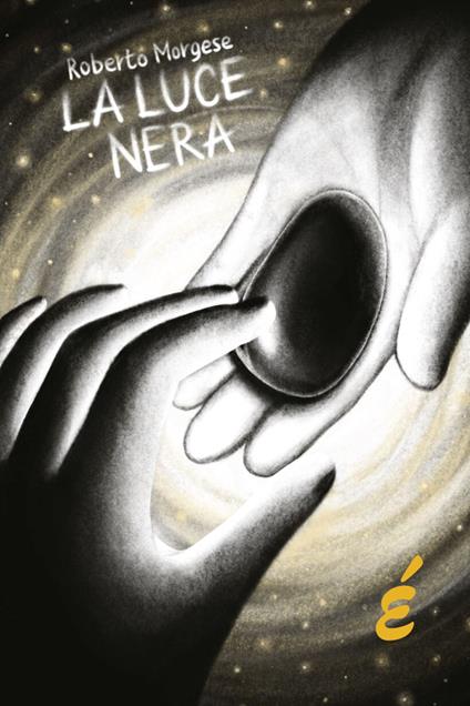 La luce nera - Roberto Morgese - copertina