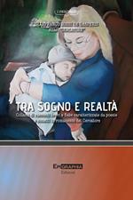 Tra sogno e realtà