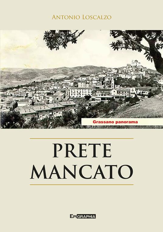 Prete mancato - Antonio Loscalzo - copertina