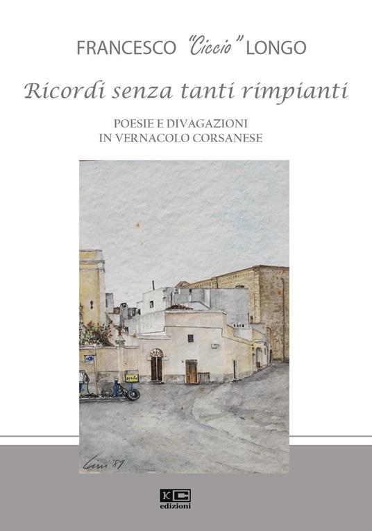 Ricordi senza tanti rimpianti - Francesco Longo - copertina