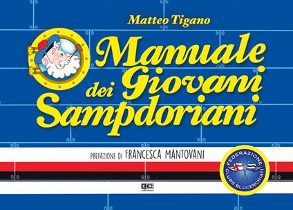 Manuale dei giovani sampdoriani - Matteo Tigano - copertina
