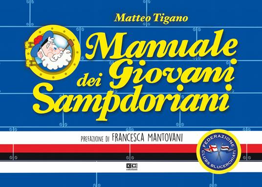 Manuale dei giovani sampdoriani - Matteo Tigano - copertina