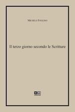 Il terzo giorno secondo le Scritture