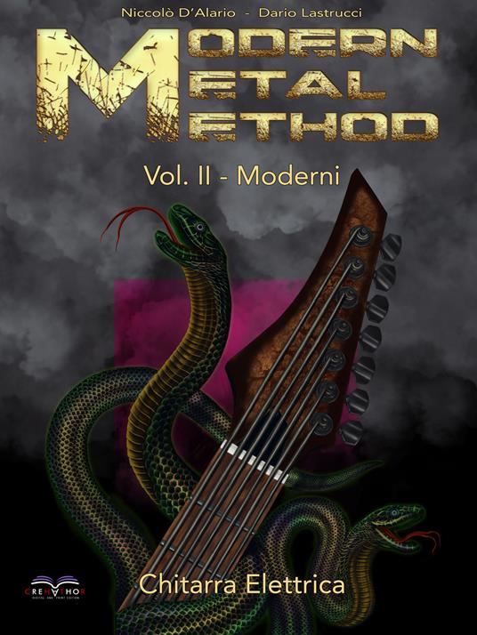 Chitarra elettrica. Modern metal method. Metodo. Vol. 2: Moderni. - Niccolò D'Alario,Dario Lastrucci - copertina
