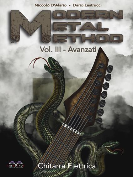 Chitarra elettrica. Modern metal method. Metodo. Vol. 3: Avanzati. - Niccolò D'Alario,Dario Lastrucci - copertina