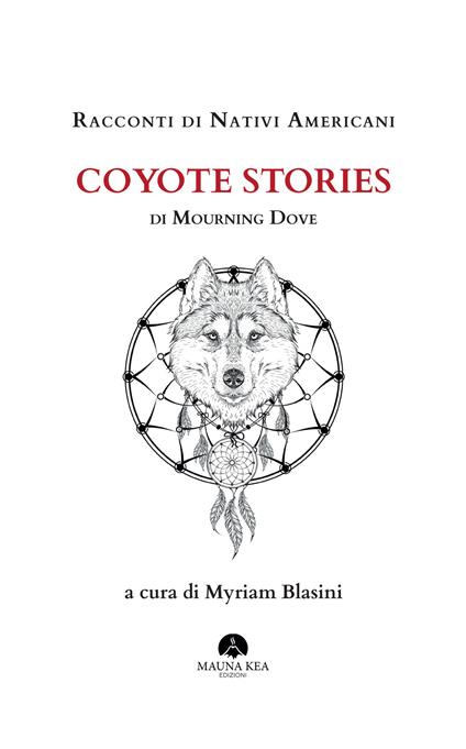 Racconti di nativi americani: Coyote stories. Ediz. integrale - Mourning Dove - copertina