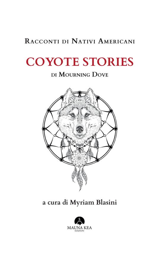 Racconti di nativi americani: Coyote stories. Ediz. integrale - Mourning Dove - copertina