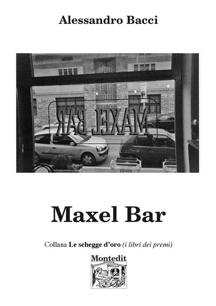 Maxel bar - Alessandro Bacci - copertina